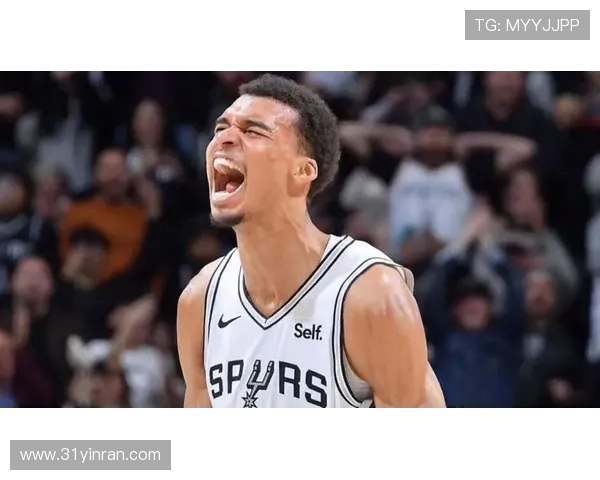 维克托文班亚马引领篮球新时代巨星成长之路与未来展望 维克托文班亚马引领篮球新时代巨星成长之路与未来展望